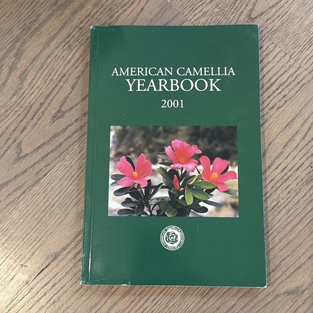 Camellia Book- American Camellia Yearbook‎ 2001